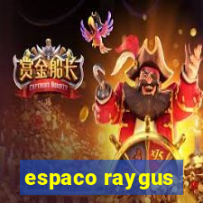 espaco raygus